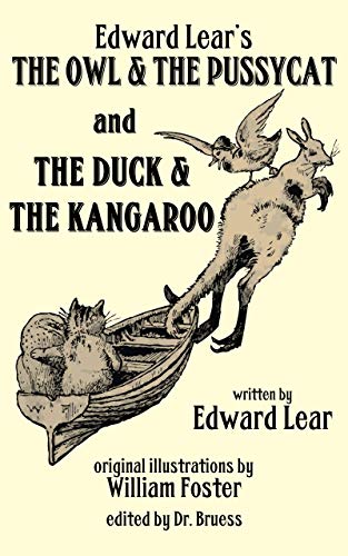 Edward Lear's OWL & THE PUSSYCAT and THE DUCK  & THE KANGAROO